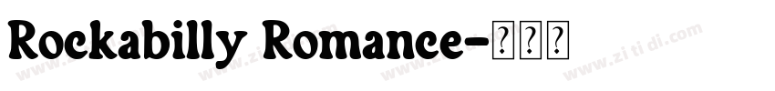 Rockabilly Romance字体转换